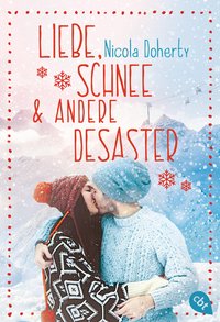 Cover Liebe, Schnee und andere Desaster