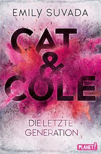 Cover Cat und Cole Die letzte Generation