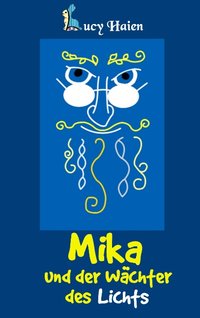 Cover Mika und der Wächter des Lichts