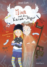 Cover Mina und die Karma-Jäger Der Klassenkassen-Klau